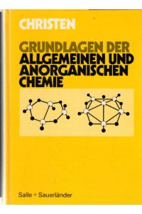 Grundlagen der allgemeinen und anorganischen Chemie