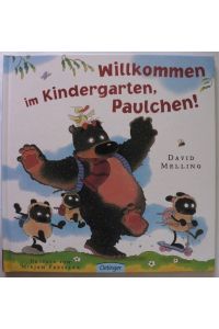 Willkommen im Kindergarten, Paulchen!