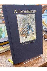 Aphorismen. (= Edition deutsche Hausbücher).   - Herausgegeben von Almut Gaugler.