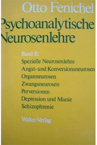 Psychoanalytische Neurosenlehre, Band 2.   - Aus dem Englischen on Klaus Laermann. Originaltitel: The Psychoanalytic Theory of Neurosis.