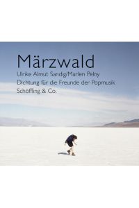 Märzwald CD  - Dichtung für die Freunde der Popmusik