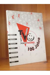 100 Jahre Turnverein Ottenhausen. Festschrift zum Jubiläum 1997.