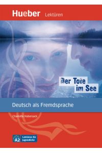 Der Tote im See: Deutsch als Fremdsprache / Leseheft (Lecturas Aleman)