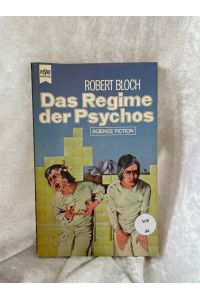 Das Regime der Psychos.   - [Dt. Übers. von Walter Brumm] / Heyne-Bücher ; 3407 : Science-fiction