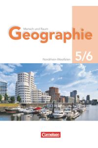 Mensch und Raum - Geographie Gymnasium Nordrhein-Westfalen - G8 - 5. /6. Schuljahr: Schülerbuch