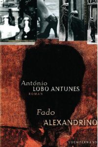 Fado Alexandrino: Roman. Aus d. Portug. v. Maralde Meyer-Minnemann