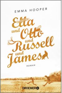Etta und Otto und Russell und James: Roman