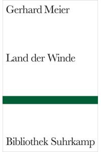 Land der Winde: Roman (Bibliothek Suhrkamp)
