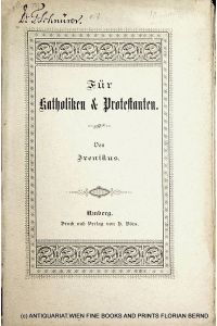 Fürr Katholiken & [und] Protestanten