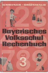 Bayerisches Volksschul Rechenbuch Heft 3