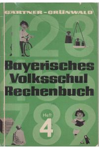 Bayerisches Volksschul Rechenbuch Heft 4