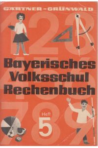 Bayerisches Volksschul Rechenbuch Heft 5