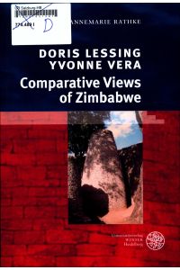 Doris Lessing, Yvonne Vera : Comparative Views of Zimbabwe