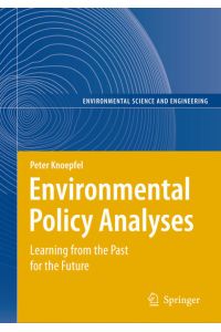 Environmental Policy Analyses: Learning from the Past for the Future - 25 Years of Research (Environmental Science and Engineering)