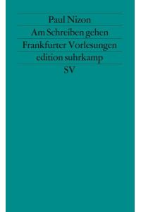 Am Schreiben gehen: Frankfurter Vorlesungen (edition suhrkamp)