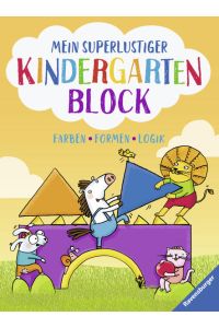 Mein superlustiger Kindergarten-Block: Farben, Formen, Logik