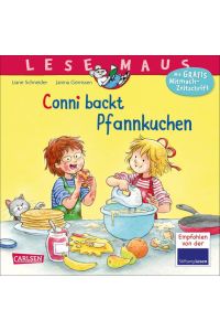 LESEMAUS 123: Conni backt Pfannkuchen (123): Empfohlen von der Stiftung Lesen