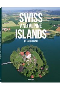 Swiss and Alpine Islands: Text dtsch. -engl. -französ. -italien.