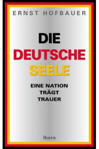 Die deutsche Seele  - Eine Nation trägt Trauer