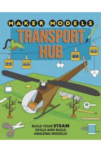 Transport Hub (Maker Models, Band 5)