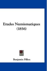 Etudes Numismatiques (1856)