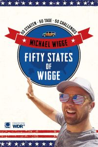 Fifty States of Wigge: 50 Staaten, 50 Tage, 50 Challenges