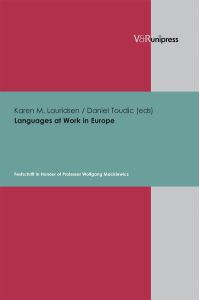 Languages at Work in Europe: Festschrift in Honour of Professor Wolfgang Mackiewicz
