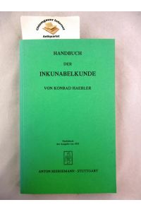 Handbuch der Inkunabelkunde.
