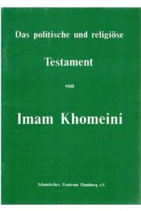 Das politische und religiöse Testament von Imam Khomeini