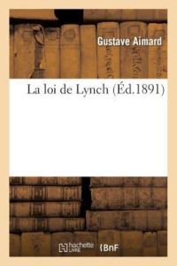 La loi de Lynch (Litterature)