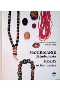 Manik-manik di Indonesia: Beads in Indonesia