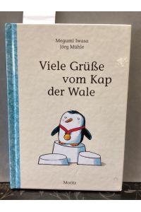 Viele Grüße vom Kap der Wale.   - Ein Moritz Kinderbuch