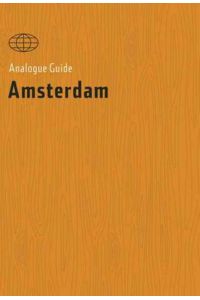 Analogue Guide Amsterdam (Analogue Guides)