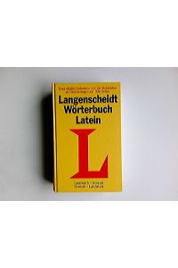 Langenscheidt-Wörterbuch Lateinisch : lateinisch-deutsch ; deutsch-lateinisch