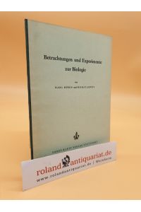 Betrachtungen und Experimente zur Biologie / Karl Höhn ; Horst Janus