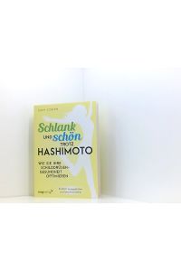 Schlank und schön trotz Hashimoto: Wie Sie Ihre Schilddrüsengesundheit optimieren