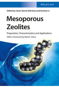 Mesoporous Zeolites  - Preparation, Characterization and Applications