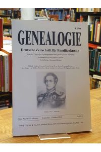 Genealogie - Deutsche Zeitschrift für Familienkunde, Heft 9/10, Band XXVII, 53. Jahrgang, Sept/Okt 2004,