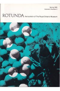 Rotunda. The Bulletin of The Royal Ontario Museum, Spring 1969, Volume 2, Number 2
