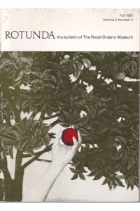 Rotunda. The Bulletin of The Royal Ontario Museum, Spring 1969, Volume 2, Number 4