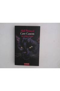 Cave Canem  - Ein Felidae-Roman