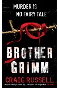 Brother Grimm: (Jan Fabel: book 2): a grisly, gruesome and gripping crime thriller you wont be able to put down. THIS IS NO FAIRY TALE.