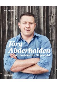 Jörg Abderhalden: Winkelried im Sägemehl