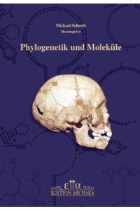 Phylogenetik und Moleküle (Studienwissen Naturwissenschaft)