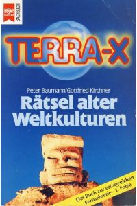 Terra X - Rätsel alter Weltkulturen (Heyne Sachbücher (19))