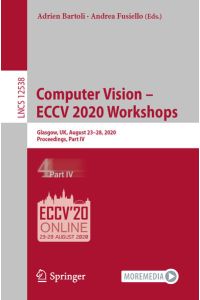 Computer Vision – ECCV 2020 Workshops  - Glasgow, UK, August 23–28, 2020, Proceedings, Part IV