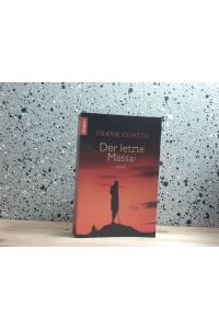 Der letzte Massai : Roman.   - Frank Coates. Aus dem austral. Engl. von Angelika Naujokat / Knaur ; 50682