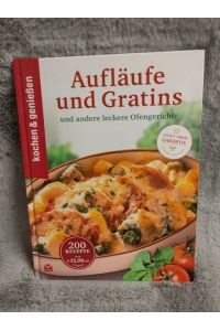 Aufläufe und Gratins.   - Konzeption, Text & Redaktion: Anette Sabersky / Kochen & genießen