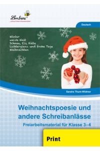 Weihnachtspoesie und andere Schreibanlässe  - (3. bis 5. Klasse)