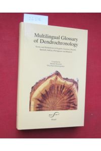 Multilingual glossary of dendrochronology : terms and definitions in English, German, French, Spanish, Italian, Portuguese and Russian.   - ed. by Swiss Federal Institute for Forest, Snow and Landscape Research, WSL/FNP Birmensdorf.